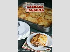 Cabbage Lasagna Recipe   Low Carb and Gluten Free   Low  