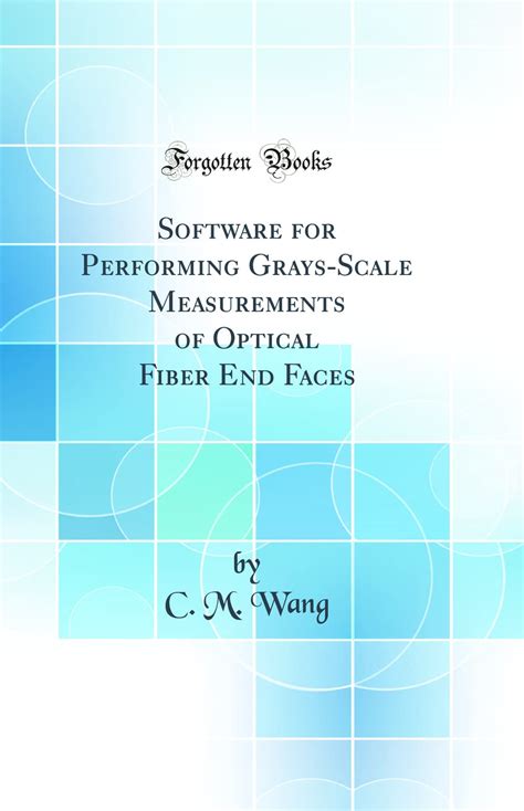 Buy Software for Performing Grays-Scale Measurements of Optical Fiber ...