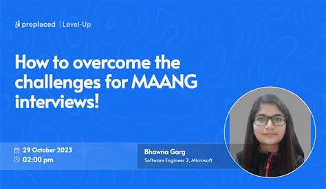 How to overcome the challenges for MAANG interviews! | Preplaced