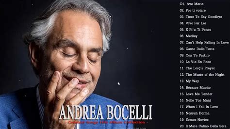Andrea Bocelli Greatest Songs Hits Album Playlist - Andrea Bocelli Best ...