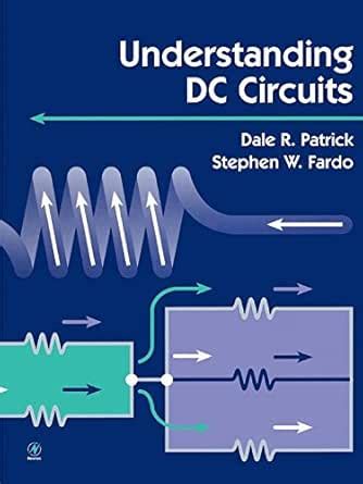 Understanding DC Circuits eBook : Patrick, Dale, Fardo, Stephen: Amazon ...