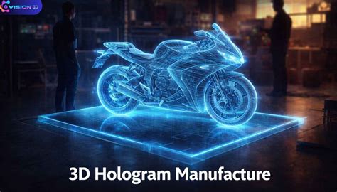 Vision 3D: Trusted 3D Hologram Manufacturer Company