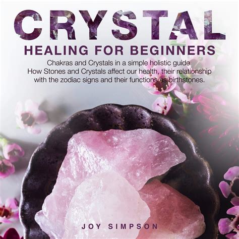 Buy Crystal Healing for Beginners: Chakras and Crystals in a Simple ...