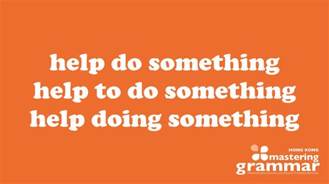 'Help Do Something', 'Help to Do Something', or 'Help Doing Something'? | Mastering Grammar