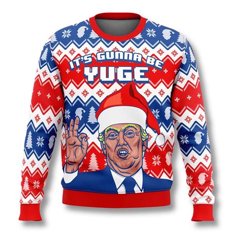 It's Gunna Be Yuge Trump Ugly Christmas Sweater