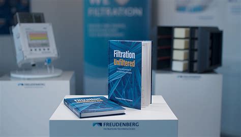 Filtration Unfiltered Book - Freudenberg Filtration Technologies