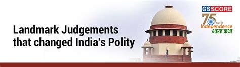 Landmark Judgments that changed Indias Polity: Bharat Katha - GS SCORE