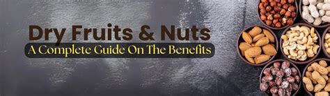 A Complete Guide On The Benefits Of Eating Dry Fruits - Healthy Master