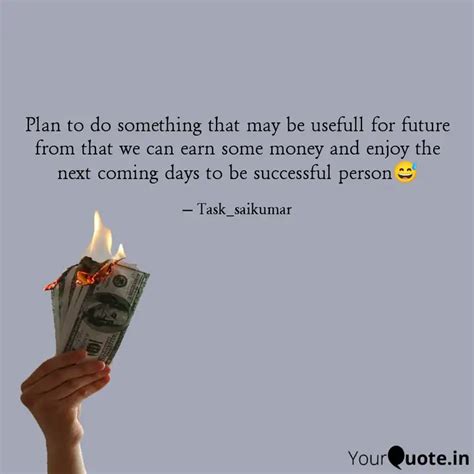 Plan to do something that... | Quotes & Writings by saikumar thatikonda ...