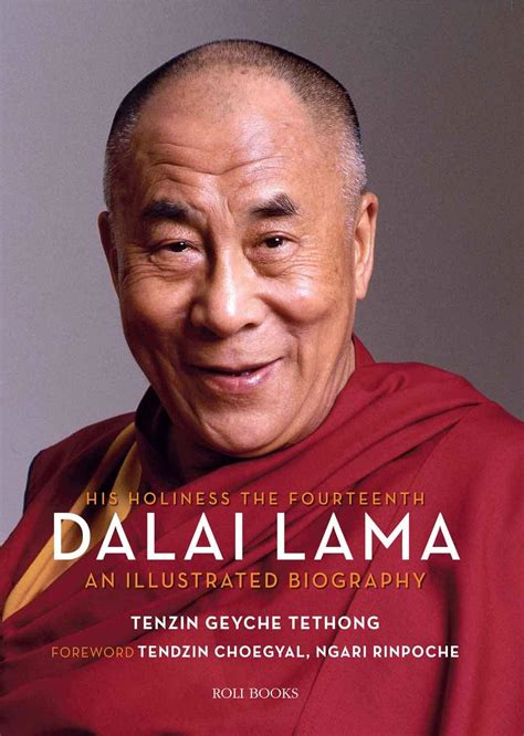 His Holiness The Fourteenth Dalai Lama: An Illustrated Biography - Roli ...