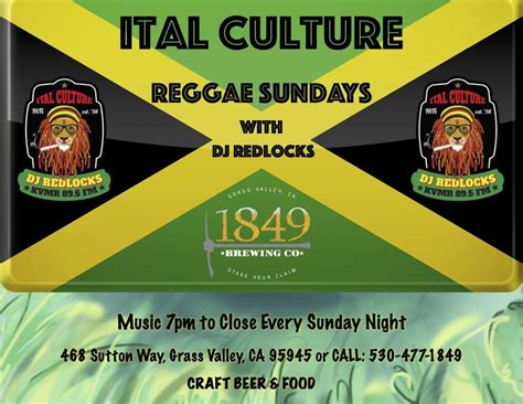 Reggae Sundays with DJ Redlocks , 1849 Brewing Co., Grass Valley, 3 ...
