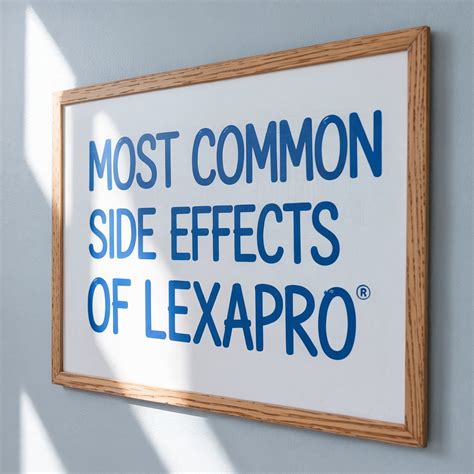 What Are the Most Common Side Effects of Lexapro Your Doctor Might Mention? A List of 6 ...