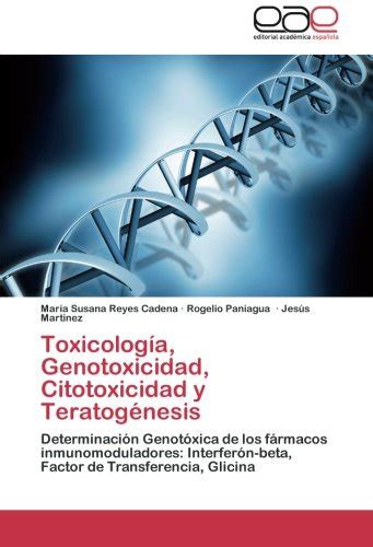 Buy Toxicología, Genotoxicidad, Citotoxicidad y Teratogénesis ...