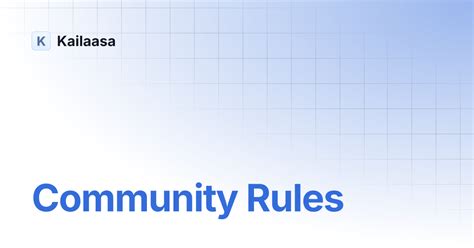 Community Rules | Kailaasa