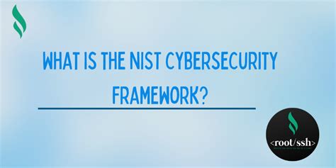 What is the NIST Cyber Security Framework? | by rootissh | rootissh