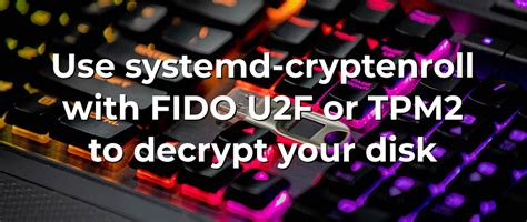 Lock LUKS with Nitrokey FIDO U2F - which dracut method? - User Support ...