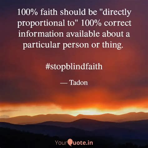 100% faith should be ''di... | Quotes & Writings by Tadon | YourQuote