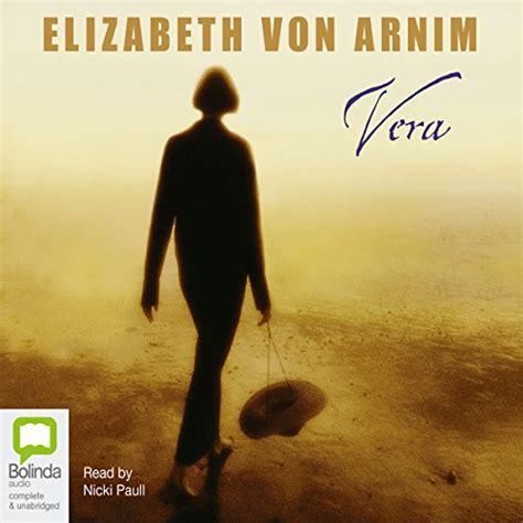 Vera (Audio Download): Elizabeth Von Arnim, Nicki Paull, Bolinda audio ...