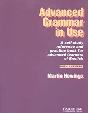 ADVANCED GRAMMAR IN USE(WITH ANSWER) : Hewings, Martin: Amazon.in: Books