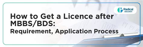How to Get a Licence after MBBS/BDS: Requirement, Application Processes ...