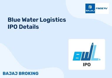 Blue Water Logistics IPO: Objectives & Opportunities