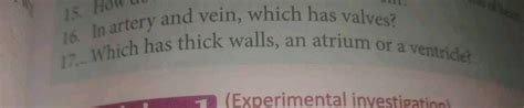 How does blood circulate? In artery and vein, which has valves? Which has..