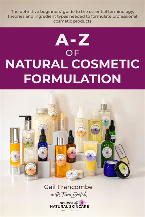 A-Z OF NATURAL COSMETIC FORMULATION: The definitive beginners’ guide to ...