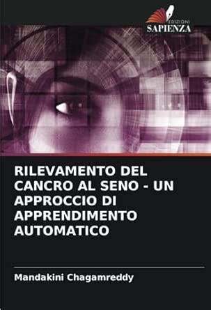 Buy Rilevamento del Cancro Al Seno - Un Approccio Di Apprendimento ...