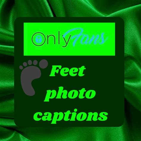 Onlyfans Feet Fetish Photo Captions - Etsy