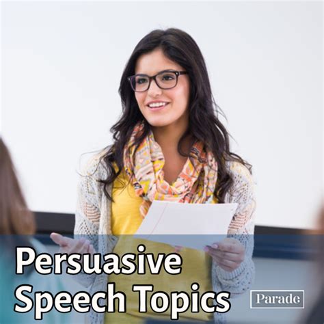 100 Good Persuasive Speech Topics & Ideas - Parade