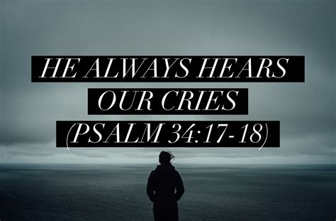 He Always Hears Our Cries: Psalm 34:17-18 | Christ Fellowship Leesville