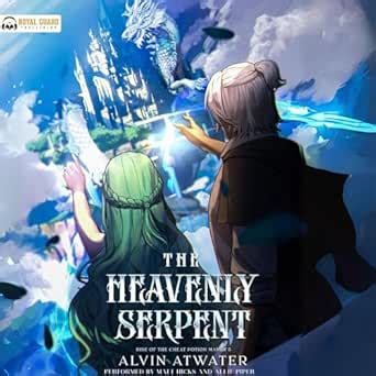 The Heavenly Serpent: Rise of the Cheat Potion Maker, Book 5 (Audio ...