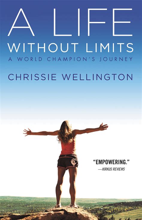A Life Without Limits by Chrissie Wellington & Lance Armstrong ...