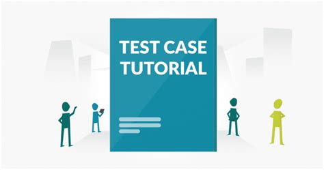 Image result for Test Case Writing Tutorial