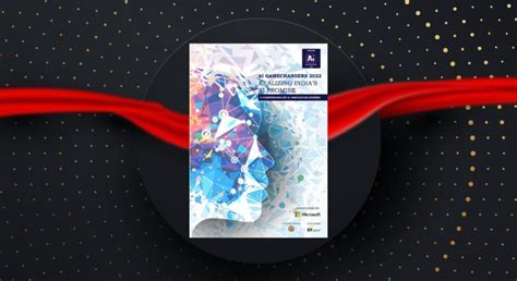 AI Gamechangers: 2022 Realizing India’s AI promise
