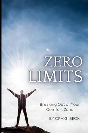 Buy Zero Limits: Breaking Out of Your Comfort Zone Book Online at Low ...