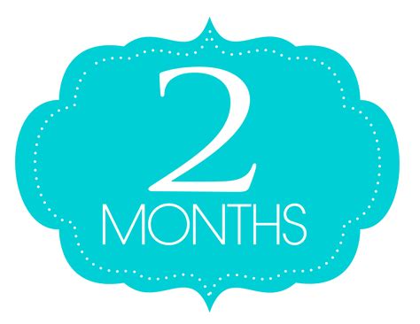 Blue Two Months Sign
