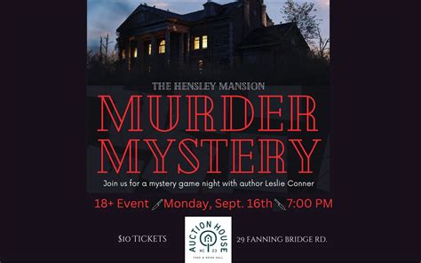 Hensley Mansion Murder Mystery Game Night - Auction House - Archived ...