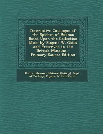Buy Descriptive Catalogue of the Spiders of Burma: Based Upon the ...