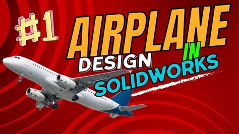 Image result for SolidWorks Airplane Tutorial