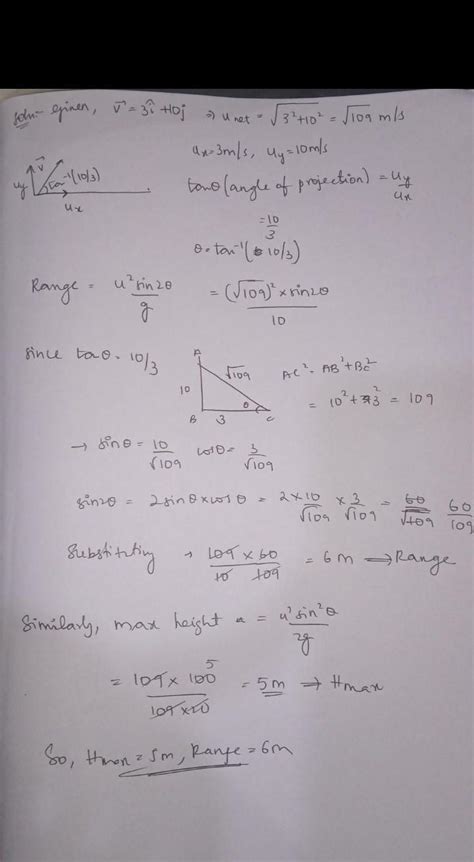 - 47. A body is projected from the ground with a velocity v = (3i + 10j ...