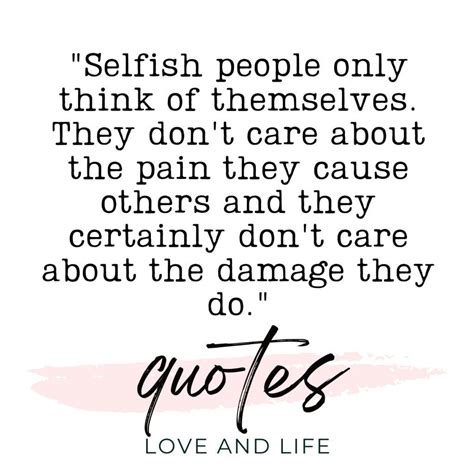 Check out these quotes to help you cope with the heartles selfish ...