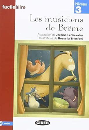 Buy Facile a lire: Les Musiciens de Breme + online audio + App Book ...