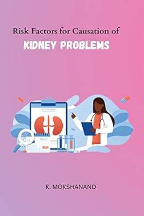 Buy Risk Factors for Causation of Kidney Problems Book Online at Low ...