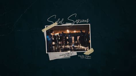 Selah Sessions - Pupurihin Ka Sa Awit (Aug 26), CCF Makati, 26 August ...