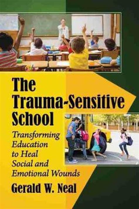 The Trauma-Sensitive School: Buy The Trauma-Sensitive School by Neal ...