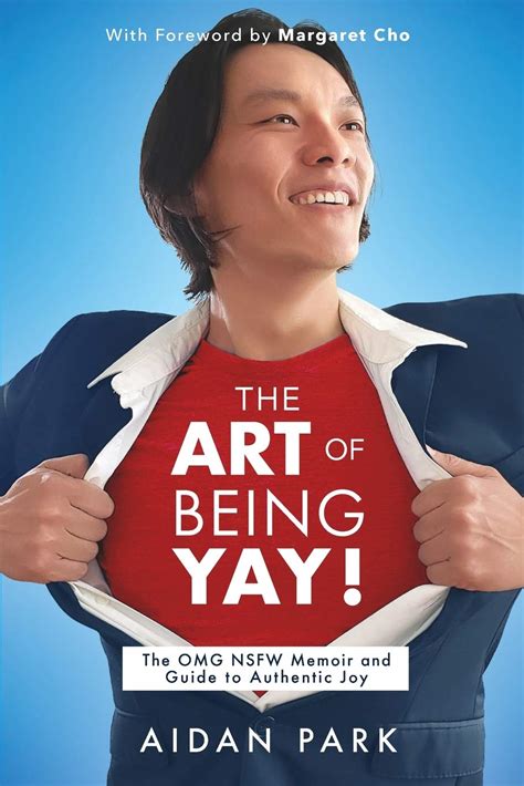 The Art Of Being Yay The Omg Nsfw Memoir And Guide | Desertcart INDIA