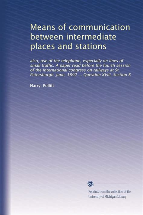Means of communication between intermediate places and stations: also ...