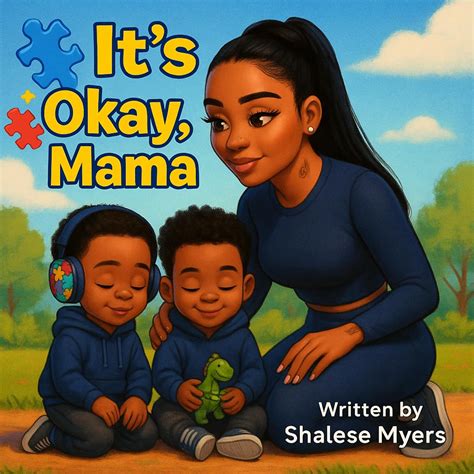 It's Okay, Mama: A Story About Love, Autism, and Understanding eBook ...