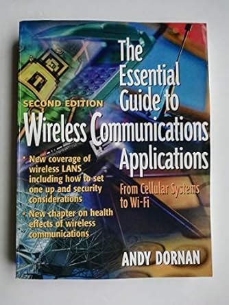 Buy The Essential Guide to Wireless Communications Applications Book ...